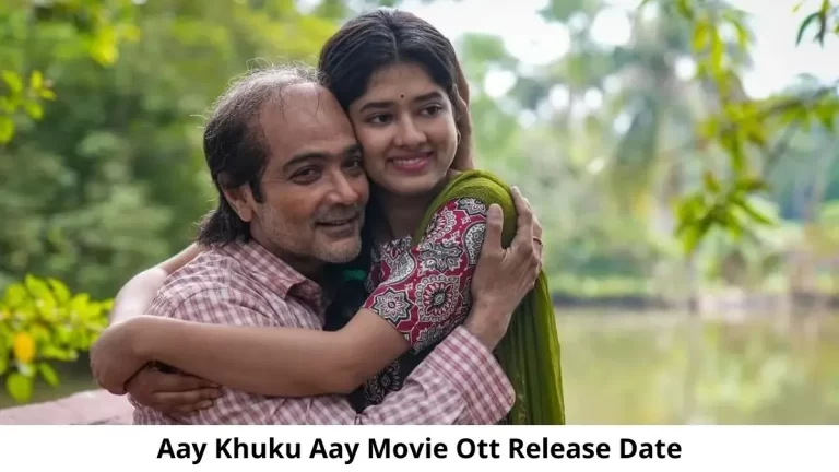 Aay-Khuku-Aay-OTT-Release-Date-and-Time-Will-Aay-1